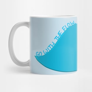 Go with the Flow 2 Mug